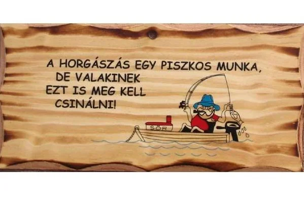 Legkelendőbb FATÁBLA ‘HORÁSZÁS EGY PISZKOS‘