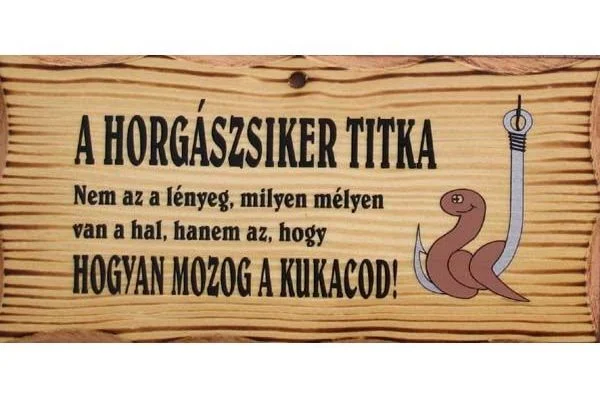 FATÁBLA ‘A HORGÁSZ SIKER TITKA‘ Olcsó